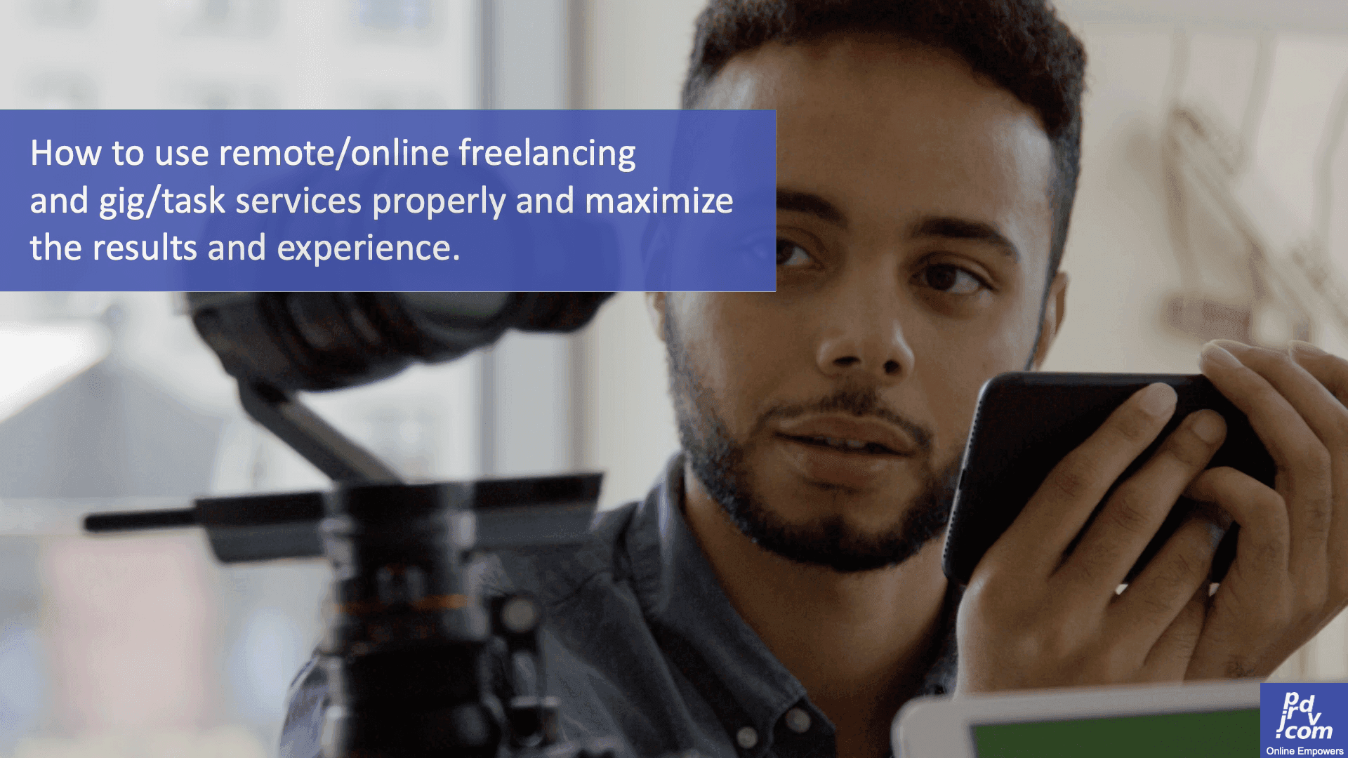 How to use remote/online freelancing and gig/task services properly and maximize the results and experinece