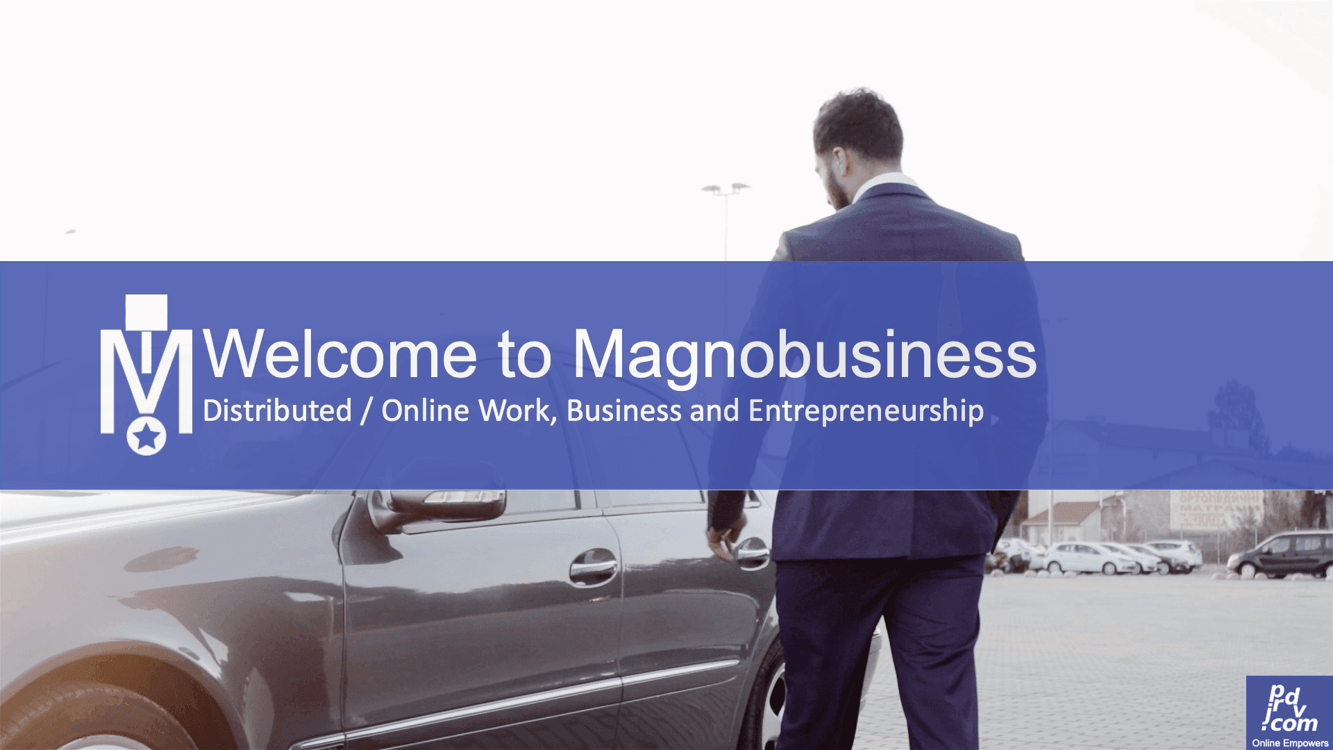 Welcome to Magnobusiness: Distributed/Online Work, Business and Entrepreneurship