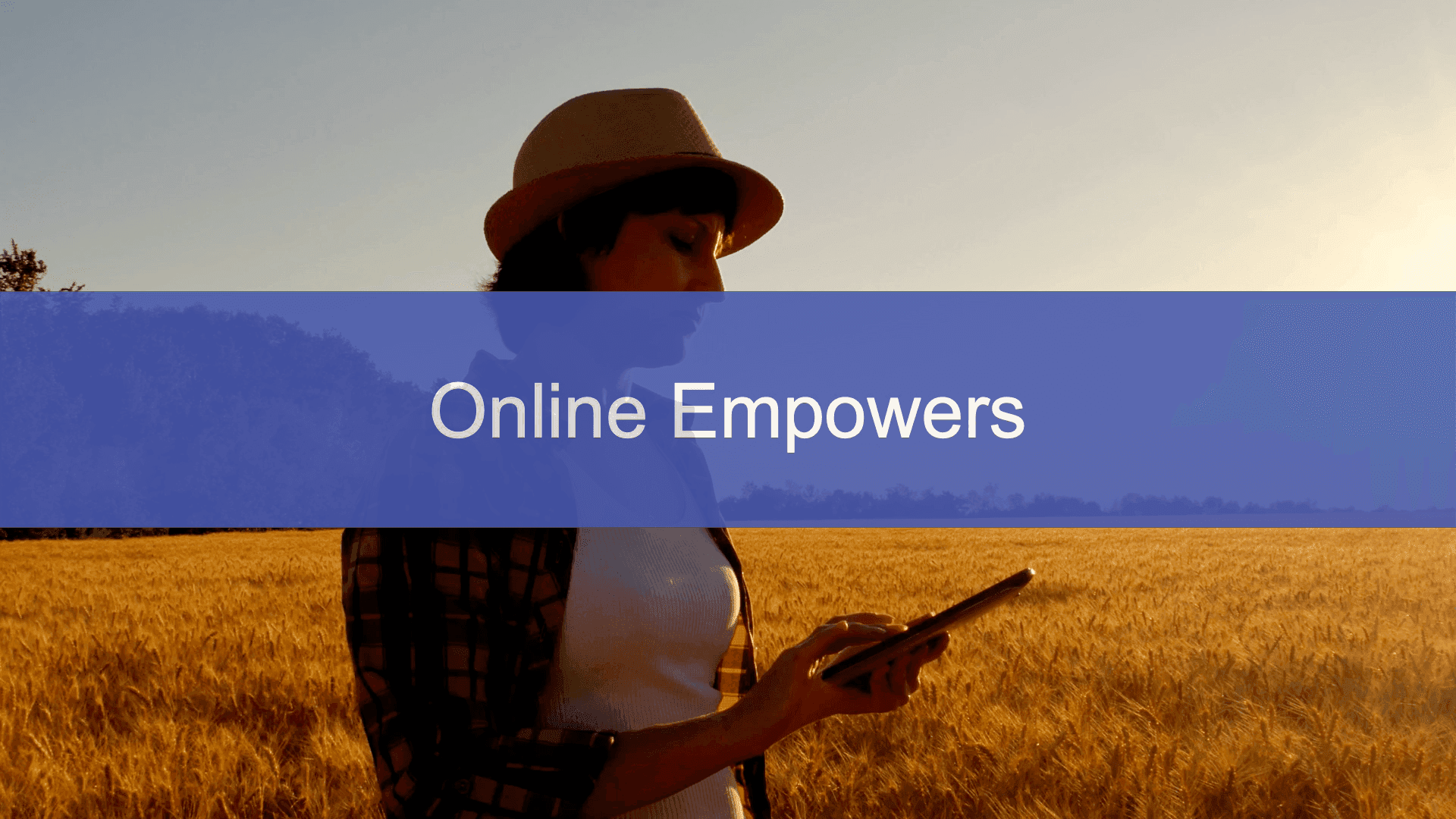 Online Empowers