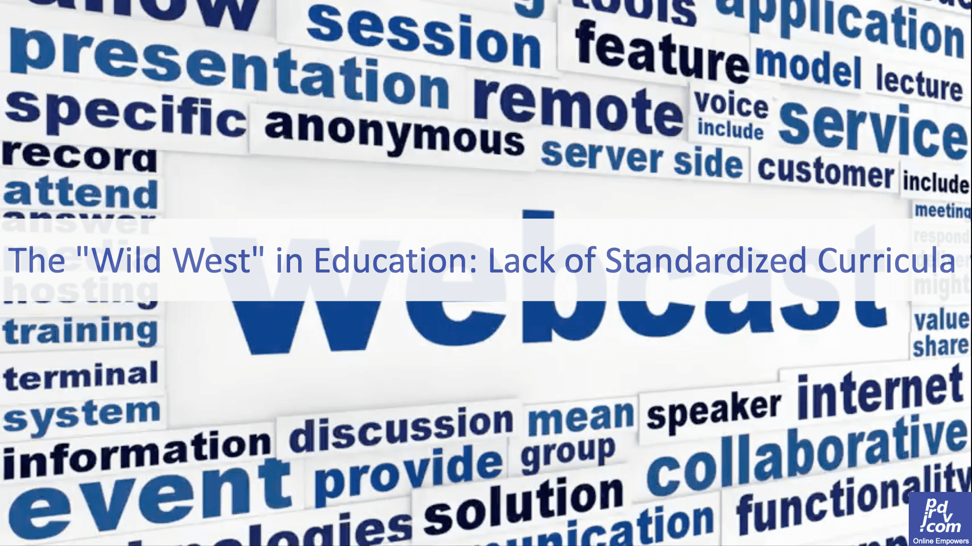 The Wild West in Education: Lack of Standardized Curricula