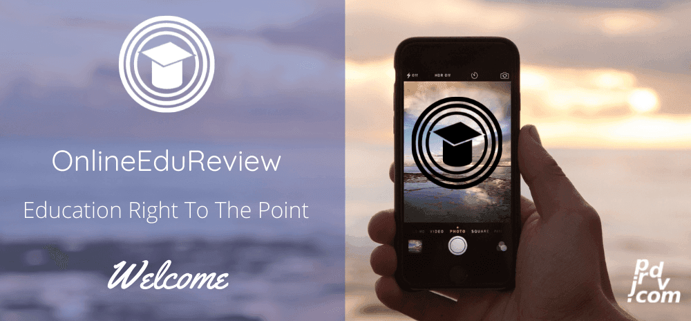 Welcome to OnlineEduReview: Education Right To The Point