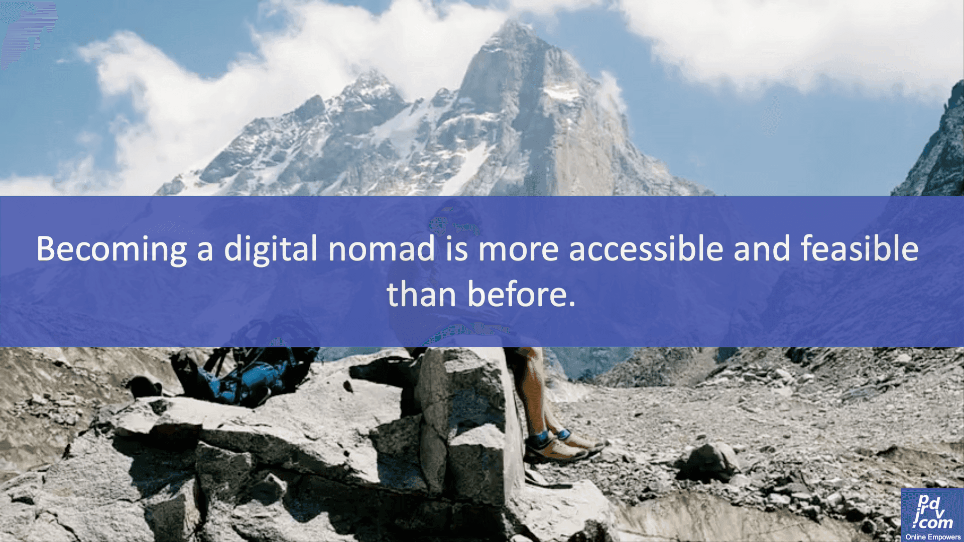 Becoming a digital nomad is more accessible and feasible than before.