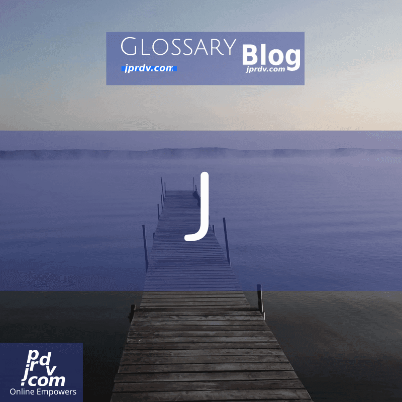 J (jprdvBlog Glossary)