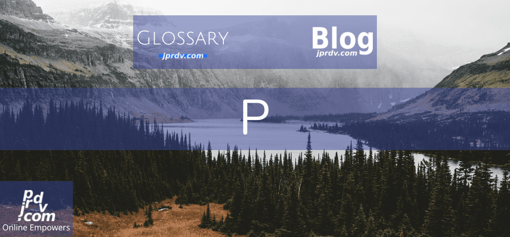 P (jprdvBlog Glossary)