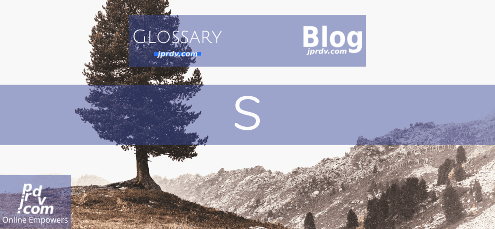 S (jprdvBlog Glossary)