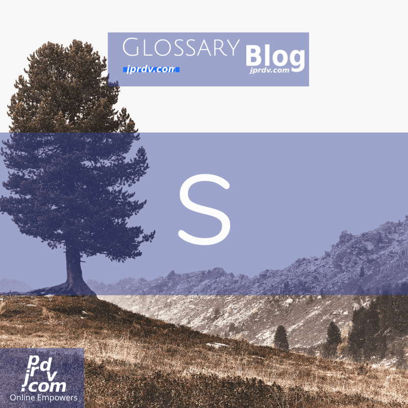 S (jprdvBlog Glossary)