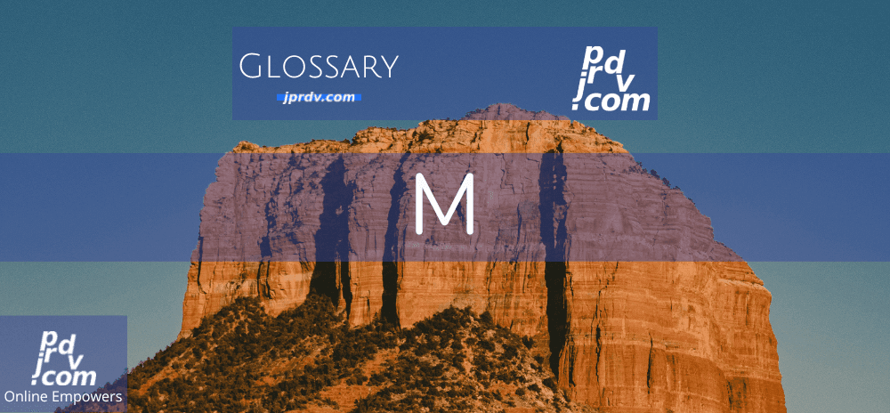 M (Site Glossary)