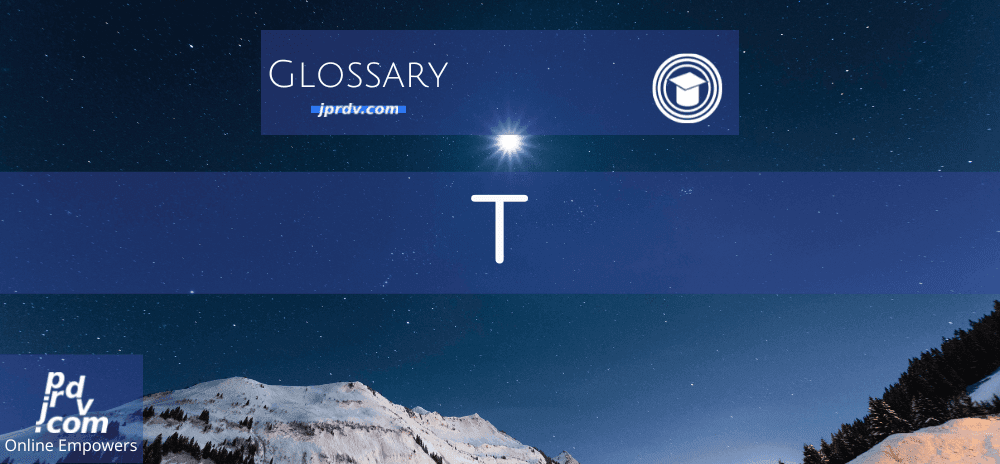 T (OnlineEduReview Glossary)