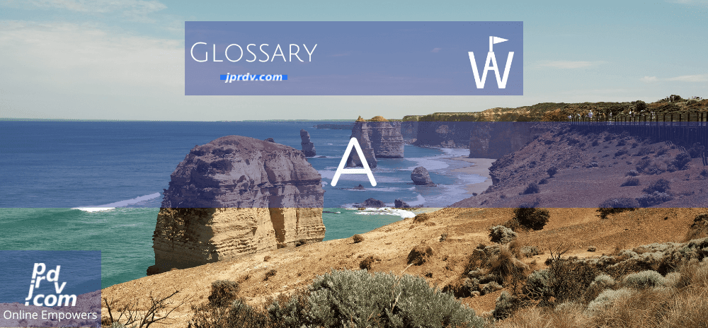 A (Workavel Glossary)