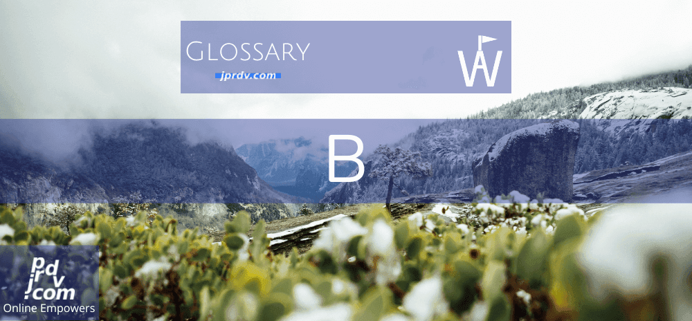 B (Workavel Glossary)