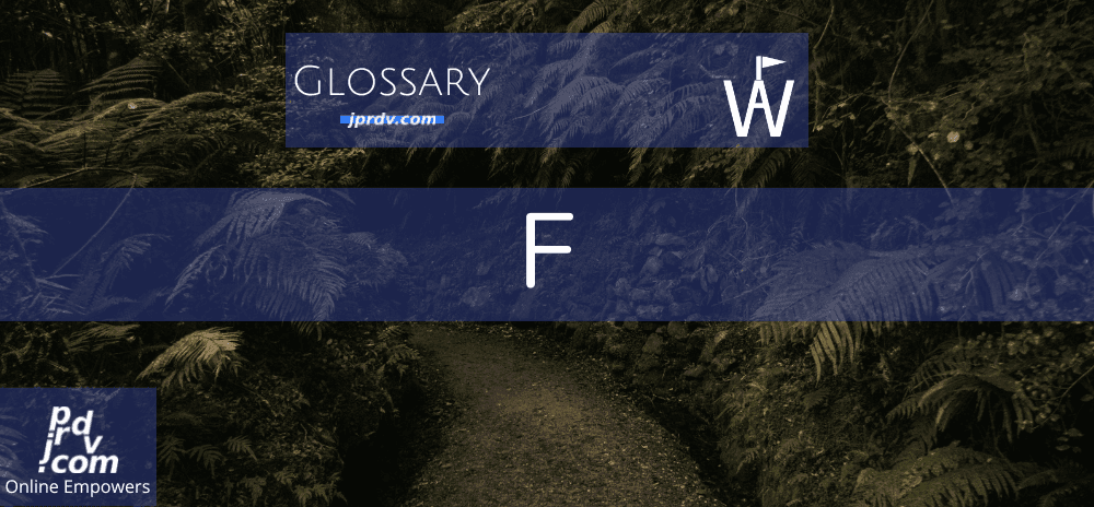 F (Workavel Glossary)