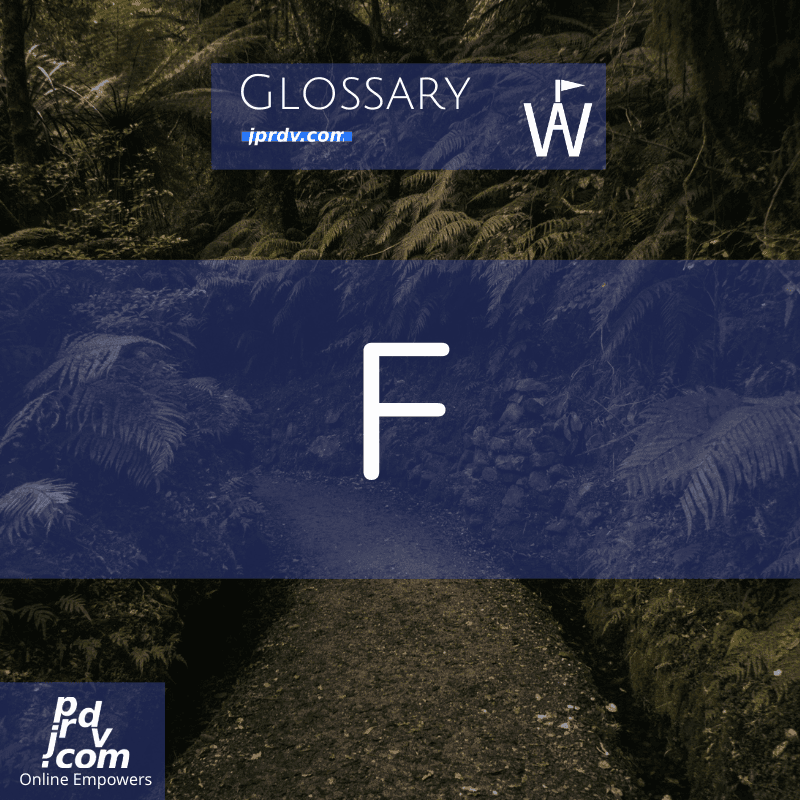 F (Workavel Glossary)