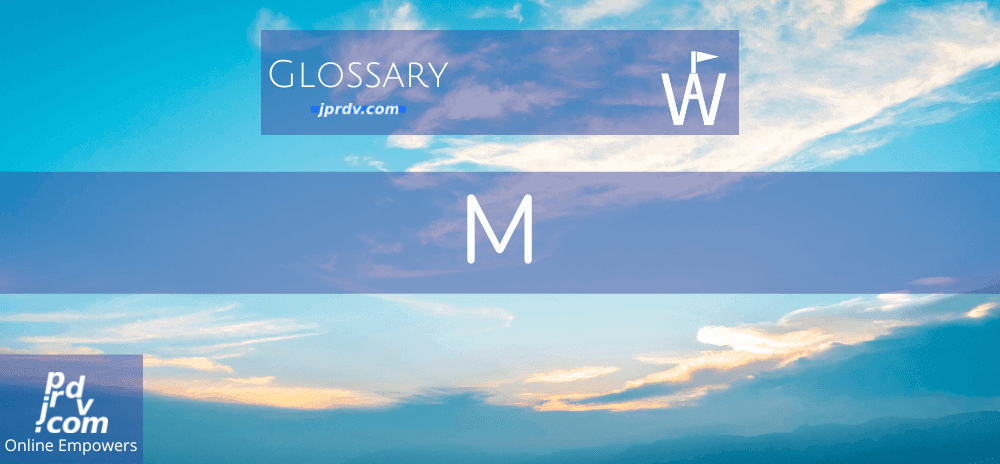 M (Workavel Glossary)