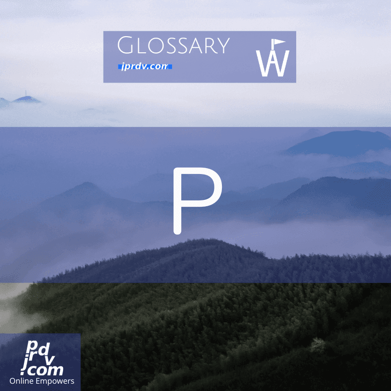 P (Workavel Glossary)