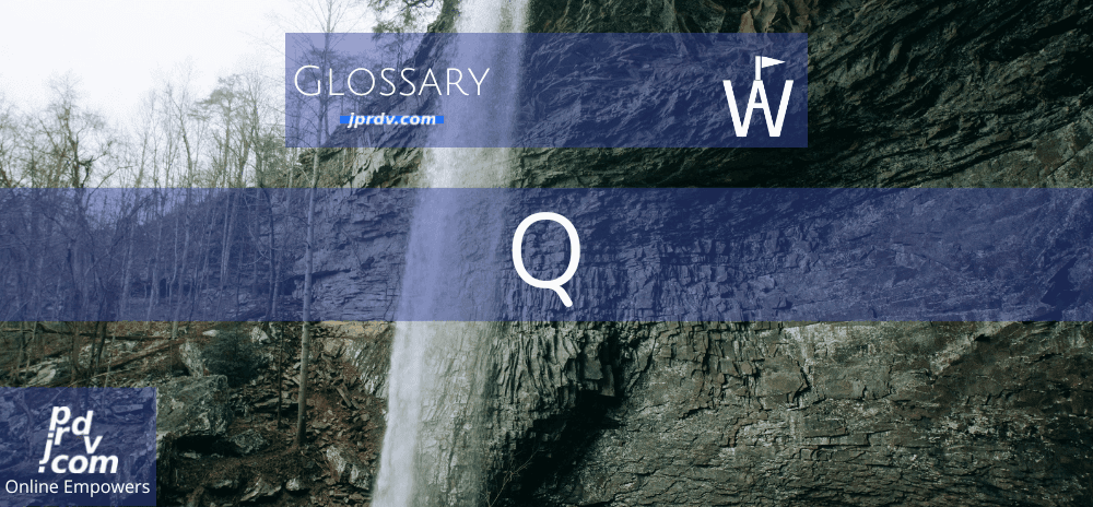 Q (Workavel Glossary)