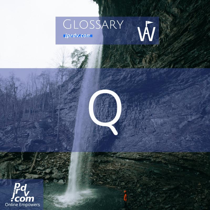 Q (Workavel Glossary)